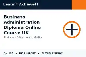 Business Administration Diploma Online Course UK training