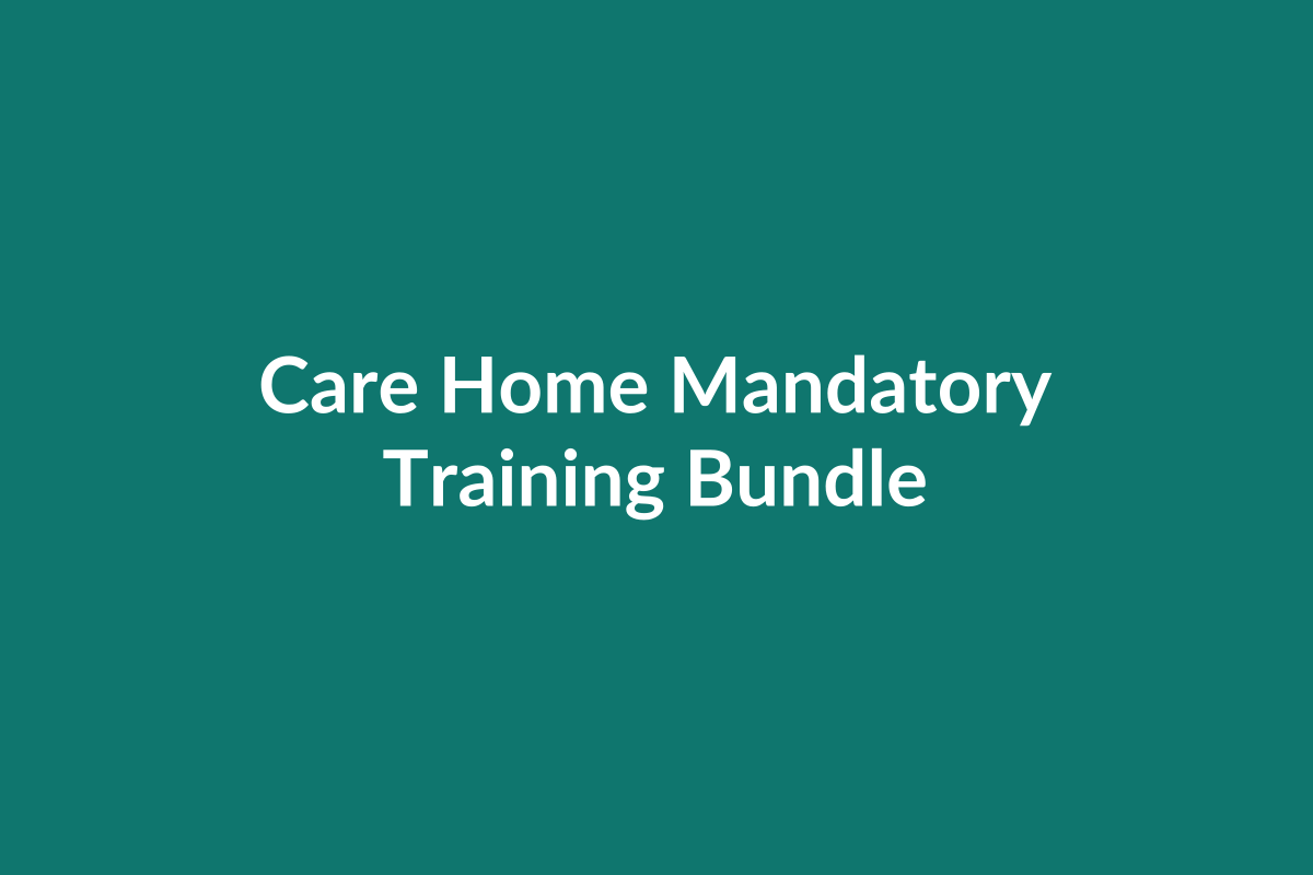 Care Home Mandatory Training online bundle UK