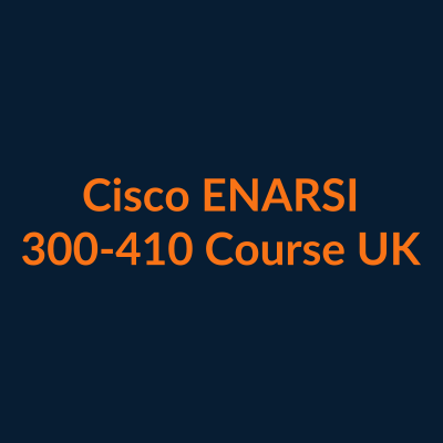Cisco ENARSI 300-410 CCNP Enterprise course UK