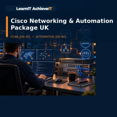 Cisco Networking and Automation Package UK – LearnIT AchieveIT
