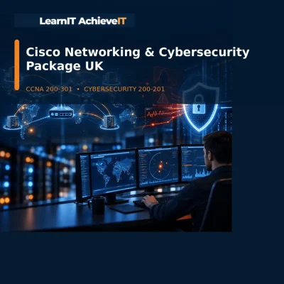 Cisco Networking and Cybersecurity Package UK – LearnIT AchieveIT