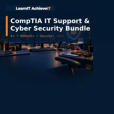 CompTIA IT Support and Cyber Security Career Bundle – LearnIT AchieveIT