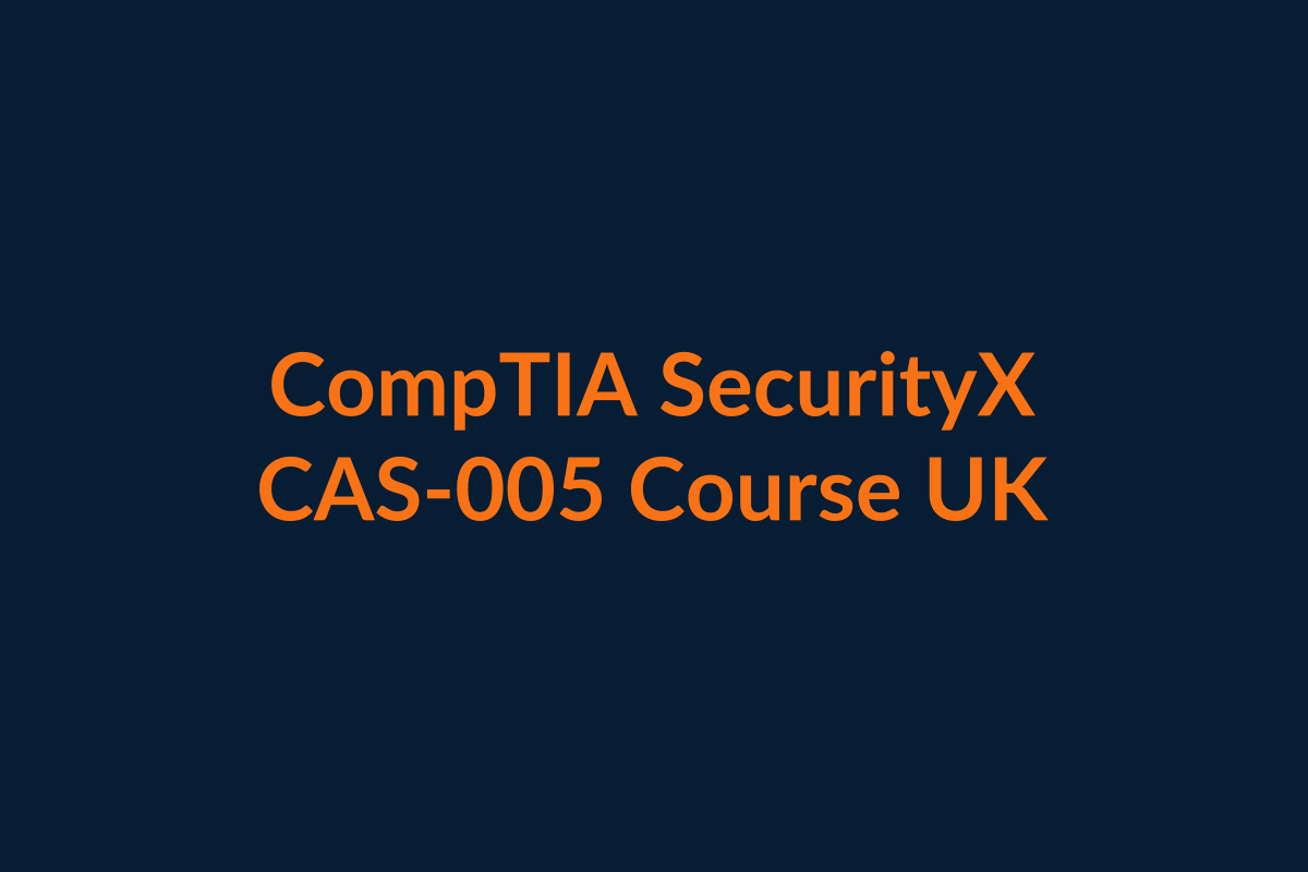 CompTIA SecurityX CAS-005 course UK