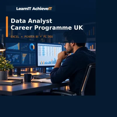 Data Analyst Career Programme UK Excel Power BI PL-300 – LearnIT AchieveIT