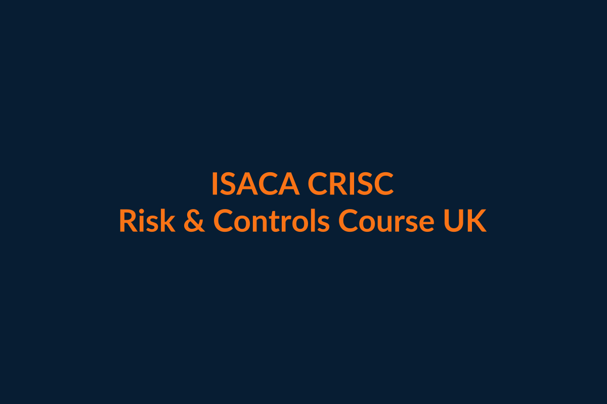 ISACA CRISC risk and information systems control course UK