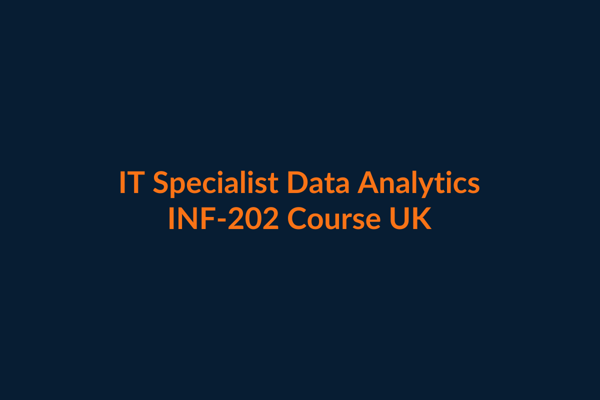 IT Specialist Data Analytics INF-202 course UK