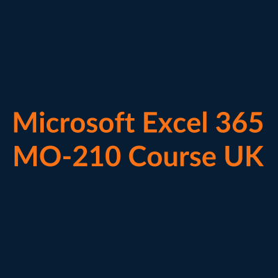 Microsoft Excel 365 MO-210 course UK