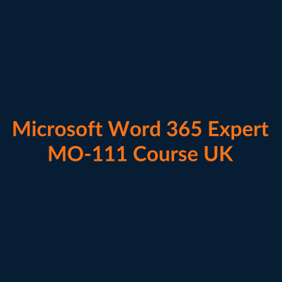Microsoft Word 365 Expert MO-111 course UK