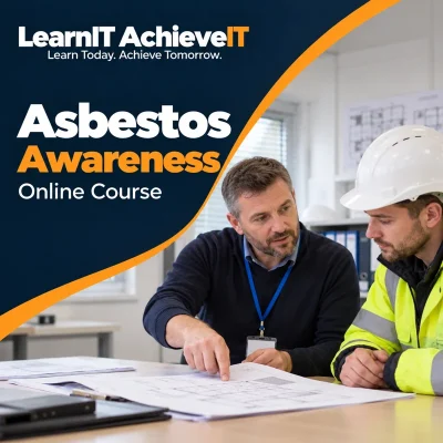 Asbestos Awareness Online Course — LearnIT AchieveIT