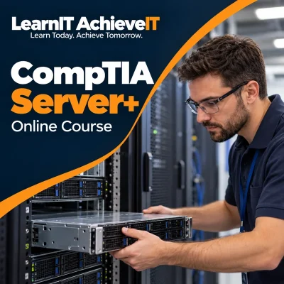 CompTIA Server+ Course UK – SK0-005 Online Training — LearnIT AchieveIT