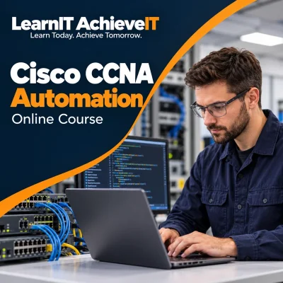 Cisco CCNA Automation Course UK – 200-901 CCNAAUTO Online Training — LearnIT AchieveIT