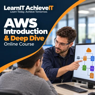 AWS Introduction & Deep Dive Online Course — LearnIT AchieveIT