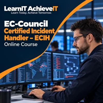 EC-Council Certified Incident Handler Course UK – ECIH — LearnIT AchieveIT