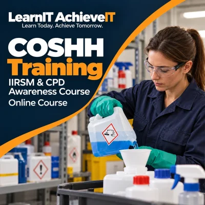 COSHH Training Online UK – IIRSM & CPD Awareness Course — LearnIT AchieveIT