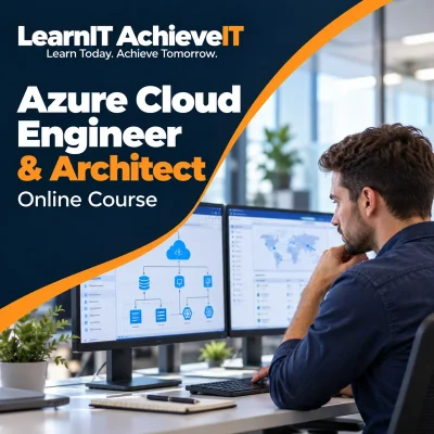 Azure Cloud Engineer & Architect Online Course — LearnIT AchieveIT