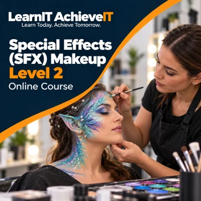 Special Effects (SFX) Makeup Level 2 Online Course UK — LearnIT AchieveIT