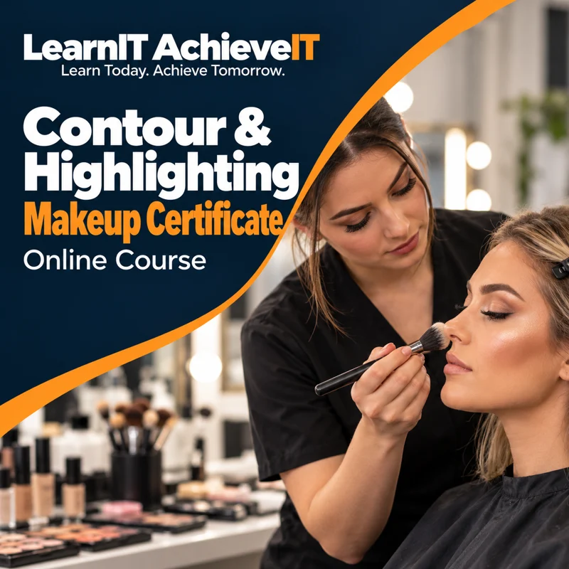 Contour & Highlighting Makeup Certificate Online Course UK — LearnIT AchieveIT