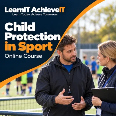 Child Protection in Sport Certificate Online Course UK — LearnIT AchieveIT