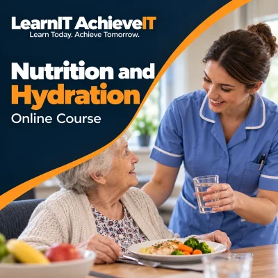 Nutrition and Hydration CPD Certified Online Course UK — LearnIT AchieveIT
