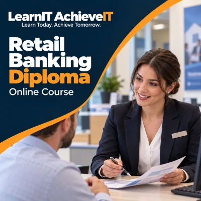 Retail Banking Diploma Online Course UK — LearnIT AchieveIT