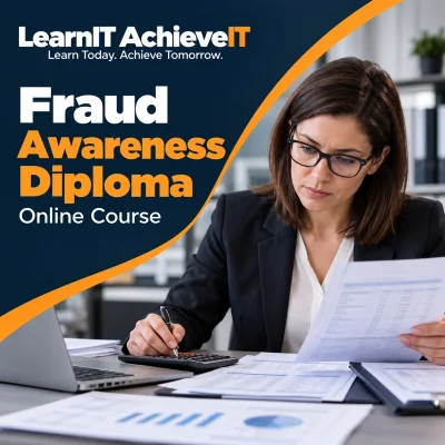 Fraud Awareness Diploma Online Course UK — LearnIT AchieveIT