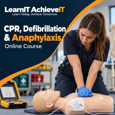CPR, Defibrillation & Anaphylaxis Online Course UK — LearnIT AchieveIT