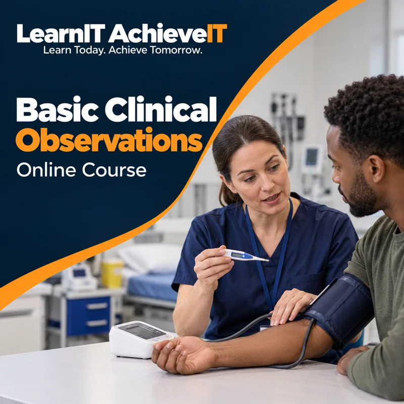 Basic Clinical Observations Online Course — LearnIT AchieveIT