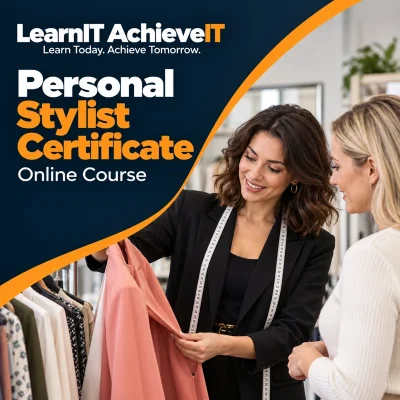 Personal Stylist Certificate Online Course UK — LearnIT AchieveIT