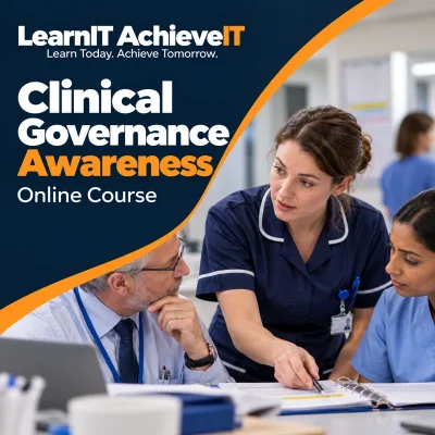 Clinical Governance Awareness Online Course UK — LearnIT AchieveIT