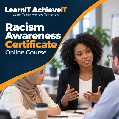 Racism Awareness Certificate Online Course UK — LearnIT AchieveIT