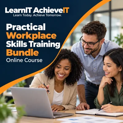 Practical Workplace Skills Online Training Bundle UK — LearnIT AchieveIT