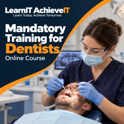 Mandatory Training for Dentists Online Course Bundle UK — LearnIT AchieveIT