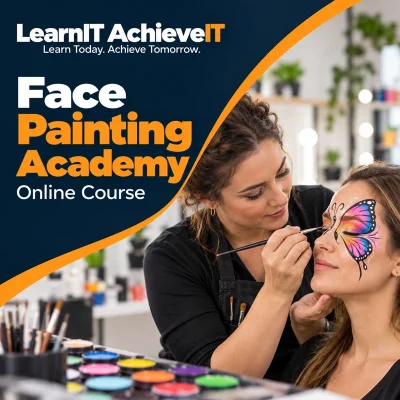 Face Painting Academy Online Course UK — LearnIT AchieveIT