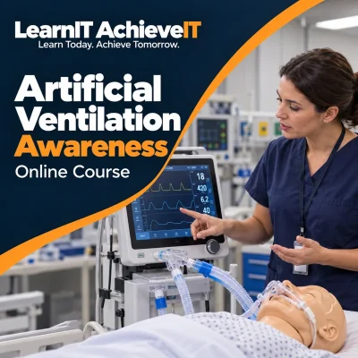 Artificial Ventilation Awareness Online Course — LearnIT AchieveIT