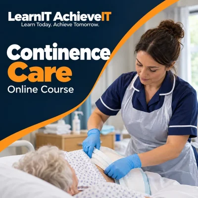Continence Care Online Course UK — LearnIT AchieveIT