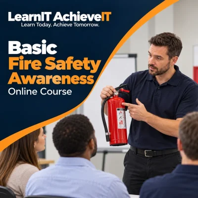 Basic Fire Safety Awareness Online Course — LearnIT AchieveIT