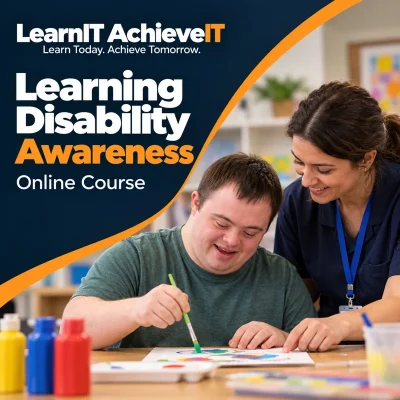 Learning Disability Awareness Online Course UK — LearnIT AchieveIT