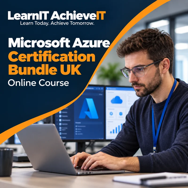 Microsoft Azure Certification Bundle UK – AZ-900, AZ-104 & AZ-305 — LearnIT AchieveIT