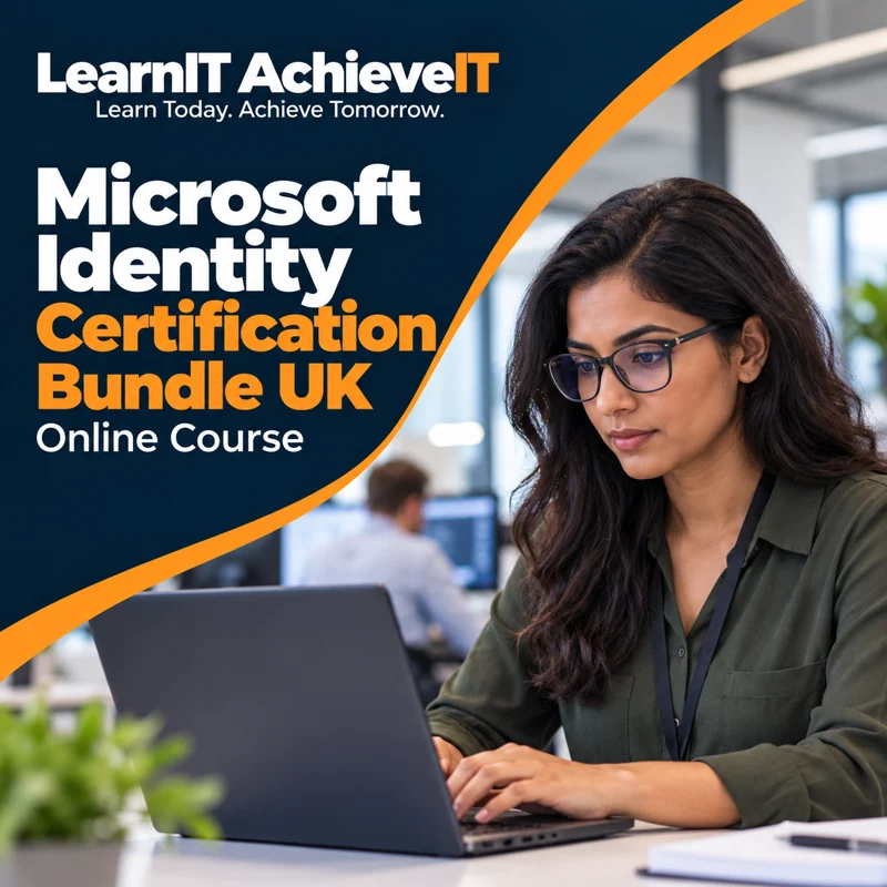 Microsoft Identity Certification Bundle UK – SC-900 & SC-300 — LearnIT AchieveIT