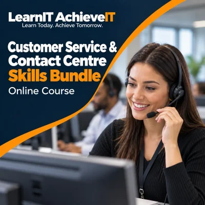 Customer Service & Contact Centre Skills Bundle UK – 6 Courses — LearnIT AchieveIT